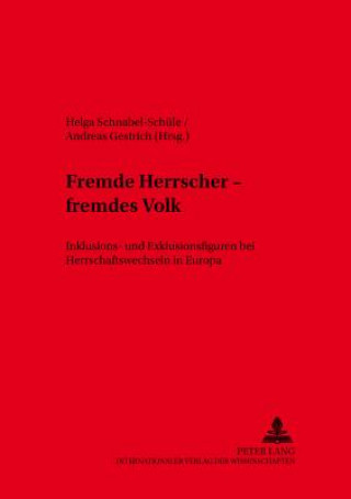 Książka Fremde Herrscher - Fremdes Volk Helga Schnabel-Schüle