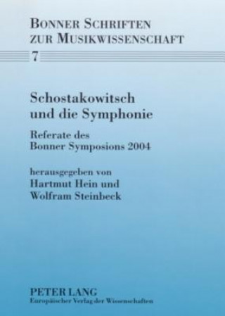Kniha Schostakowitsch Und Die Symphonie Hartmut Hein