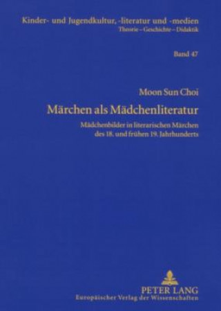 Buch Maerchen ALS Maedchenliteratur Moon Sun Choi