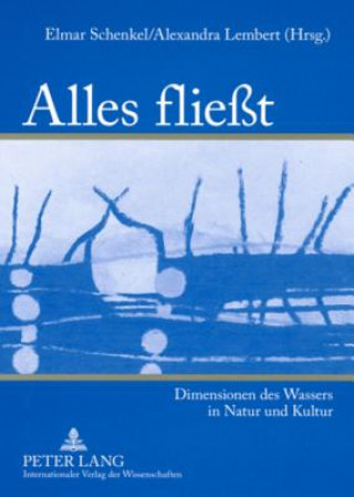Kniha Alles Fliesst Elmar Schenkel