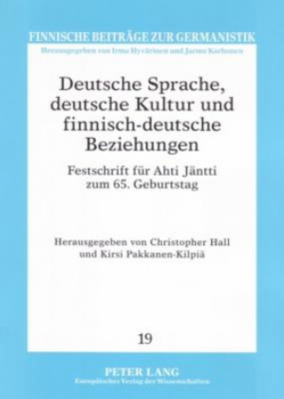 Livre Deutsche Sprache, Deutsche Kultur Und Finnisch-Deutsche Beziehungen Christopher Hall