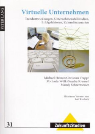 Книга Virtuelle Unternehmen Michael Heinze
