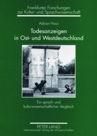 Książka Todesanzeigen in Ost- und Westdeutschland Adrian Haus