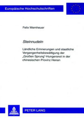 Книга Â«SteinnudelnÂ» Felix Wemheuer