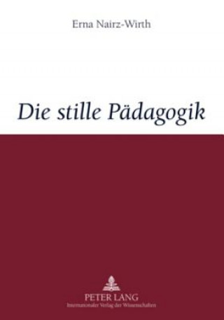 Carte Stille Paedagogik Erna Nairz-Wirth
