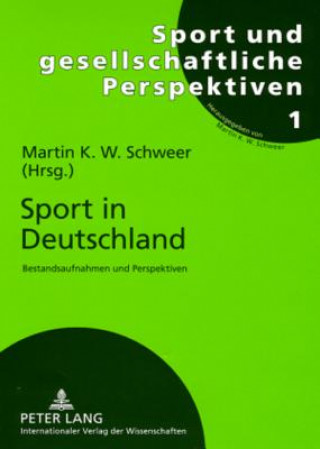 Kniha Sport in Deutschland Martin K. W. Schweer