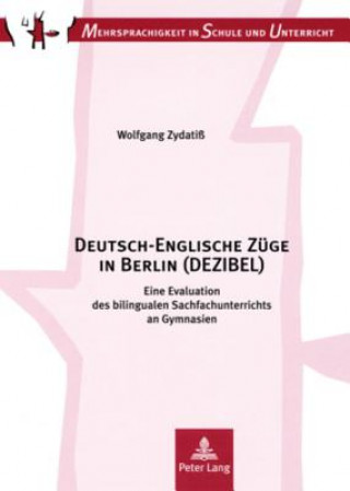 Kniha Deutsch-Englische Zuege in Berlin (DEZIBEL) Wolfgang Zydatiß