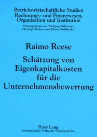 Book Schaetzung Von Eigenkapitalkosten Fuer Die Unternehmensbewertung Raimo Reese
