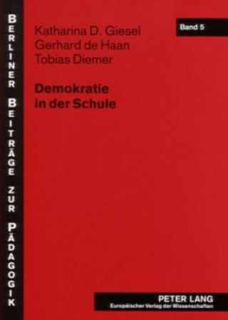 Buch Demokratie in Der Schule Katharina D. Giesel