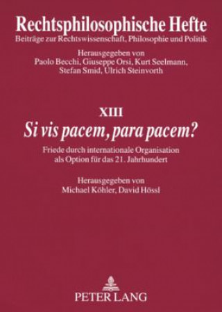 Kniha Si VIS Pacem, Para Pacem? Michael Köhler