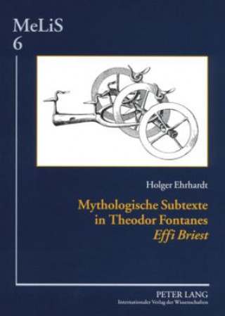 Carte Mythologische Subtexte in Theodor Fontanes Â«Effi BriestÂ» Holger Ehrhardt