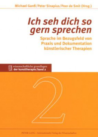 Kniha Â«Ich seh dich so gern sprechenÂ» Michael Ganß