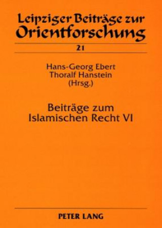 Kniha Beitraege zum Islamischen Recht VI Hans-Georg Ebert