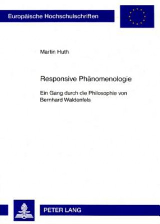 Knjiga Responsive Phaenomenologie Martin Huth