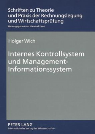 Kniha Internes Kontrollsystem Und Management-Informationssystem Holger Wich