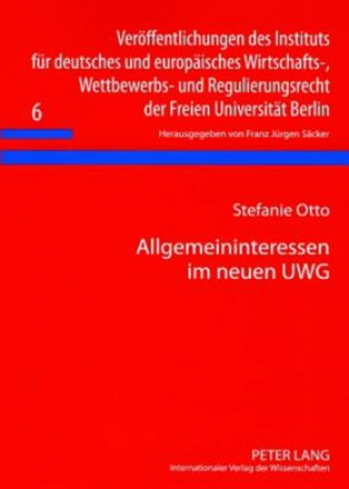 Book Allgemeininteressen Im Neuen Uwg Stefanie Otto