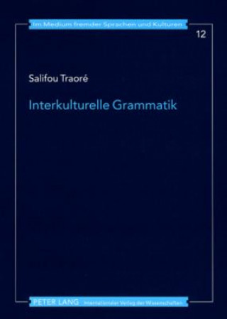 Kniha Interkulturelle Grammatik Salifou Traoré