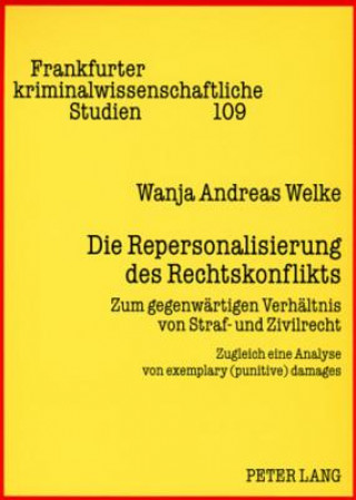 Książka Repersonalisierung Des Rechtskonflikts Wanja Andreas Welke