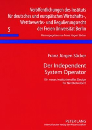 Kniha Der Independent System Operator Franz Jürgen Säcker