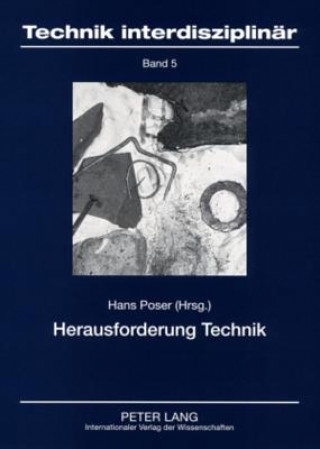 Knjiga Herausforderung Technik Hans Poser