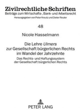 Carte Lehre "Ulmers" Zur Gesellschaft Buergerlichen Rechts Im Wandel Der Jahrzehnte Nicole Hasselmann