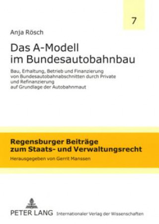 Книга A-Modell Im Bundesautobahnbau Anja Rösch