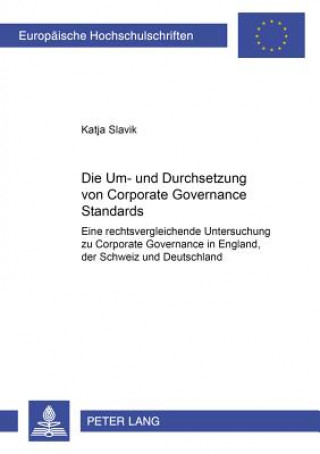 Kniha Um- Und Durchsetzung Von Corporate Governance Standards Katja Slavik