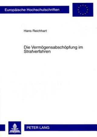 Kniha Vermoegensabschoepfung Im Strafverfahren Hans Reichhart
