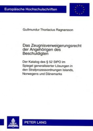 Kniha Zeugnisverweigerungsrecht Der Angehoerigen Des Beschuldigten Gu?mundur Thorlacius Ragnarsson