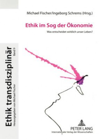 Carte Ethik Im Sog Der Oekonomie Michael Fischer