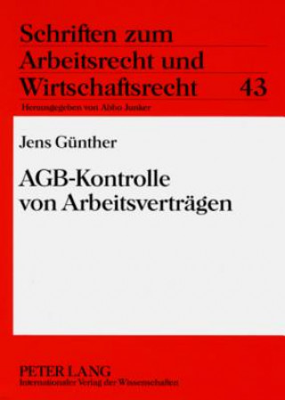 Könyv Agb-Kontrolle Von Arbeitsvertraegen Jens Günther