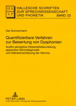 Kniha Quantifizierbare Verfahren Zur Bewertung Von Dysphonien Ute Gonnermann