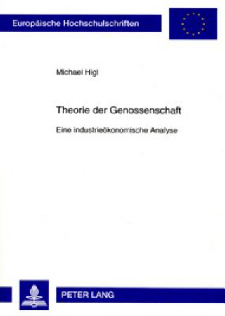 Kniha Theorie Der Genossenschaft Michael Higl