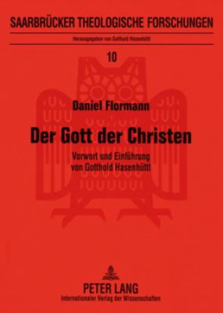 Könyv Gott Der Christen Daniel Flormann