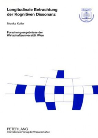 Βιβλίο Longitudinale Betrachtung Der Kognitiven Dissonanz Monika Koller