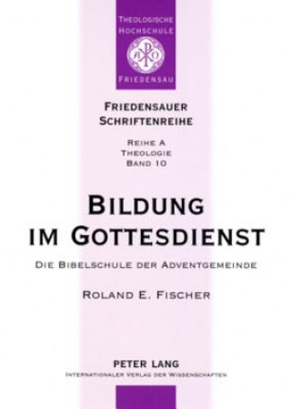 Kniha Bildung Im Gottesdienst Roland E. Fischer