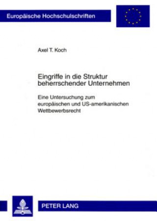 Carte Eingriffe in Die Struktur Beherrschender Unternehmen Axel T. Koch
