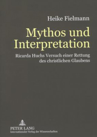 Kniha Mythos Und Interpretation Heike Fielmann