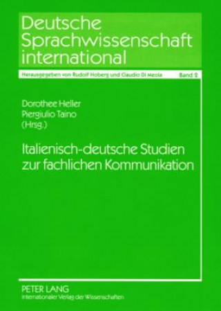 Knjiga Italienisch-Deutsche Studien Zur Fachlichen Kommunikation Dorothee Heller