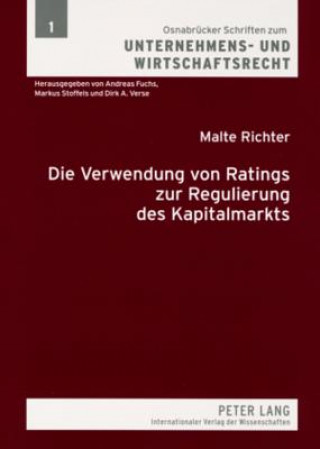 Carte Verwendung Von Ratings Zur Regulierung Des Kapitalmarkts Malte Richter