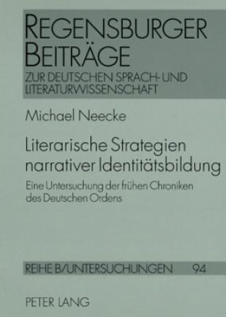 Kniha Literarische Strategien Narrativer Identitaetsbildung Michael Neecke