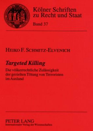 Libro Targeted Killing Heiko F. Schmitz-Elvenich