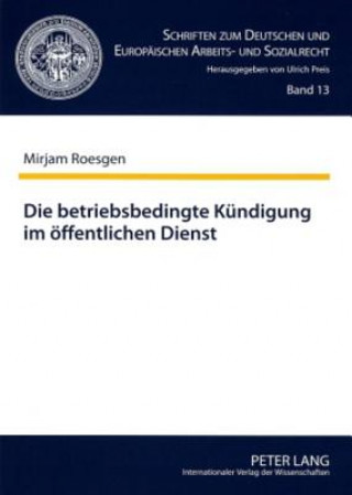 Book Die Betriebsbedingte Kuendigung Im Oeffentlichen Dienst Mirjam Roesgen