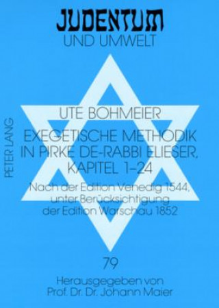 Carte Exegetische Methodik in Pirke De-Rabbi Elieser, Kapitel 1-24 Ute Bohmeier