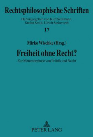 Książka Freiheit Ohne Recht? Mirko Wischke