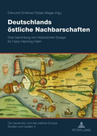 Kniha Deutschlands OEstliche Nachbarschaften Edmund Dmitrów