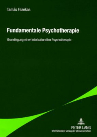 Kniha Fundamentale Psychotherapie Tamás Fazekas