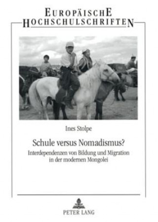 Kniha Schule Versus Nomadismus? Ines Stolpe