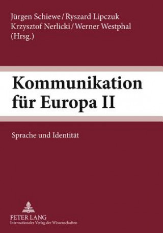 Książka Kommunikation Fuer Europa II Jürgen Schiewe