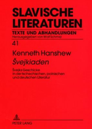 Buch Svejkiaden Kenneth Hanshew